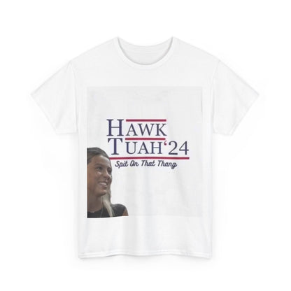 "Hawk tuah" T-shirt
